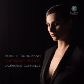 Download track L'Obvie Et L'obtus, Essais Critiques III: II. Aimer Schumann (Bonus Track) Laurianne Corneille