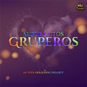 Download track Lamberto Quintero Super Exitos Gruperos