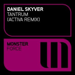 Download track Tantrum (Activa Radio Edit) Daniel Skyver