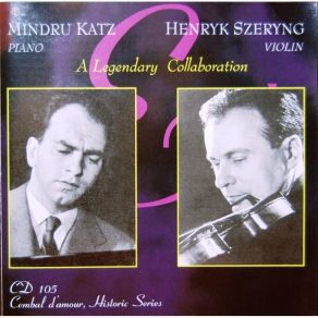 Download track 4. Brahms Sonata For Piano And Violin Op. 108 Presto Agitato Henryk Szeryng, Mindru Katz