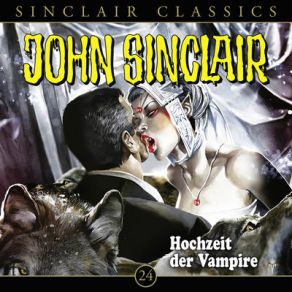 Download track Hochzeit Der Vampire Kapitel 15 John Sinclair Classics