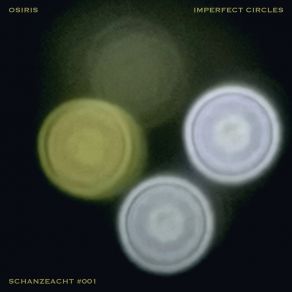 Download track Imperfect Circles OSIRIS