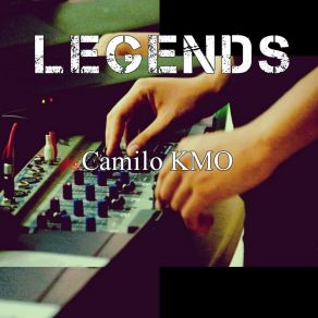 Download track Legionary Camilo Kmo