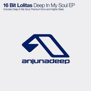 Download track Deep In My Soul (Original Mix) 16 Bit Lolita'S