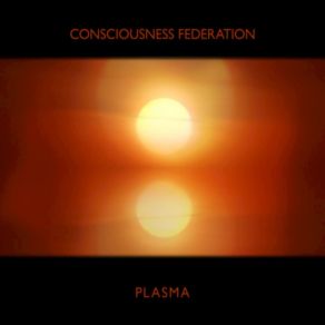 Download track Telepathic Consciousness Consciousness Federation