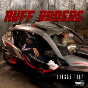 Download track Ruff Ryders Fresco Trey