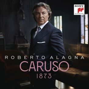 Download track 11. Sérénade De Don Juan, Op. 38-1 Roberto Alagna, L'orchestre National D'ile De France, Aleksandra Kurzak