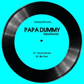 Download track My Part (Main Mix) Papa DummyKey Handler