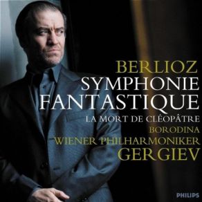 Download track Symphonie Fantastique Op. 14: V Songe Dune Nuit Du Sabbat Larghetto - Allegro - Ronde Du Sabbat: Poco Meno Mosso Olga Borodina, Valery Gergiev