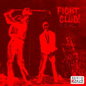 Download track FIGHT CLUB! (SPEED UP) Exhaustedmane