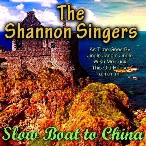 Download track I've Got Sixpence The Shannon Singers