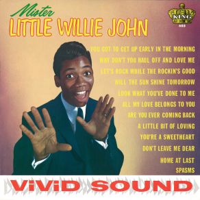 Download track You Got To Get Up Early In The Morning Little Willie John