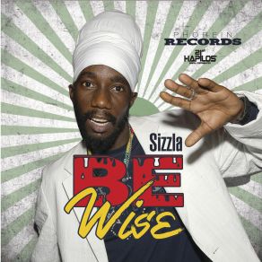 Download track Be Wise Sizzla