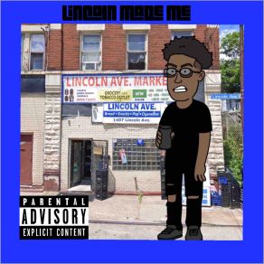 Download track I Came From Lincoln Zi-Money