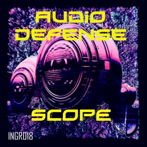 Download track Scope (Original Mix) Audio Defense