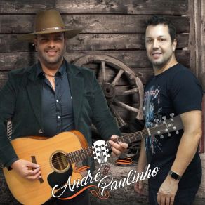 Download track É Nóis Aqui De Novo Andre E Paulinho