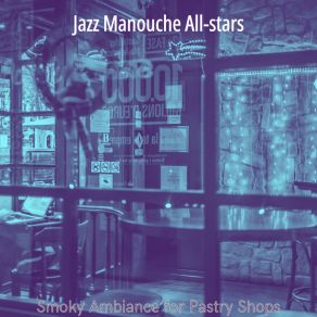 Download track Inspired Ambience For Boulangeries Jazz Manouche All-Stars