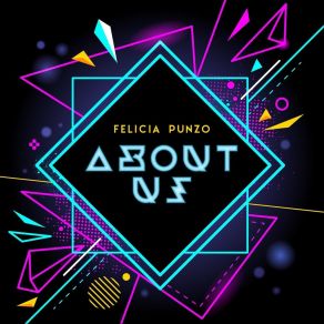 Download track About Us (Dave Crusher Remix; Radio Edit) Felicia Punzo