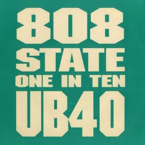 Download track 10 X 10 (Vox Mix) 808 State