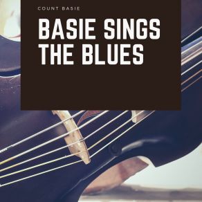 Download track Swingin' The Blues Count Basie