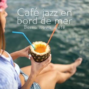 Download track Chill Bossa Nova Instrumental Jazz Musique D'Ambiance