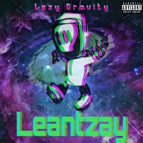 Download track What You Want Leantzay