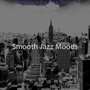 Download track Background For Jazz Bars Smooth Jazz Moods