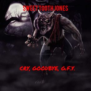 Download track You're No Angel Sweet Tooth Jones