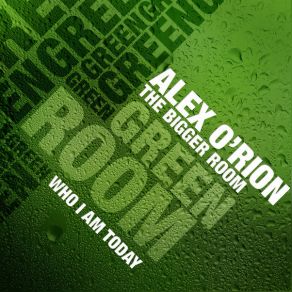 Download track Who I Am Today Alex O'rion