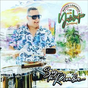 Download track Soy La Rumba Su Yambeque