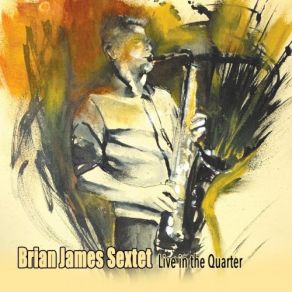 Download track French Market (Live) Brian James Quartet