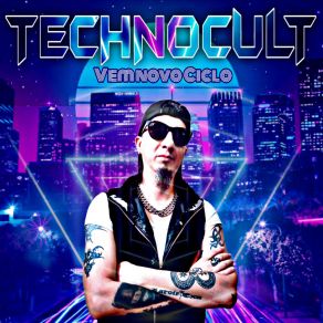 Download track Vem Novo Ciclo TECHNOCULT