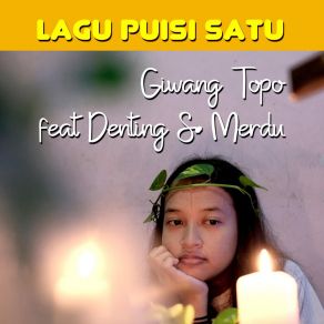 Download track Sore Itu Aku Tak Menemukanmu Lagi Giwang TopoDenting S. Merdu