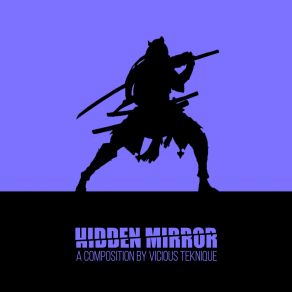 Download track Hidden Mirror Vicious Teknique