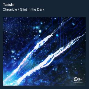 Download track Chronicle (Original Mix) Taishi