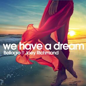 Download track We Have A Dream Bellagio