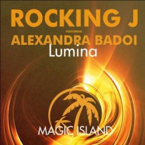 Download track Lumina (Radio Edit) Rocking J, Alexandra Badoi