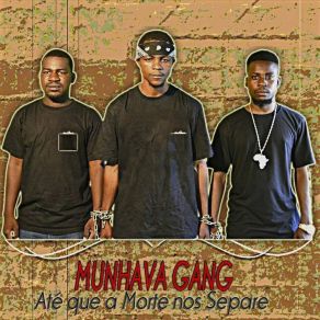 Download track Mercenarios Munhava Gang