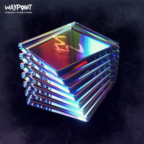 Download track Forever Waypoint