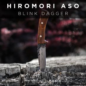 Download track Blink Dagger (Radio Edit) Hiromori Aso