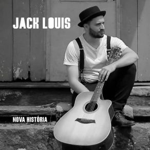 Download track Nova História Jack Louis