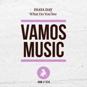 Download track What Do You See (Solomon Roberts Jr. & Tyreek Brown Radio Edit) Inaya Day