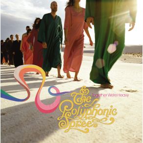 Download track Section 20: Together We'Re Heavy The Polyphonic Spree