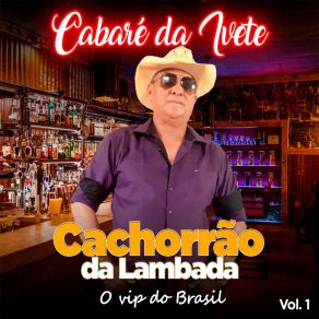 Download track Velho Chifrudo Cachorrão Da Lambada