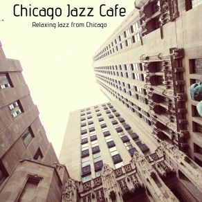 Download track Playing The Jazz Cafe Chicago Jazz Cafe