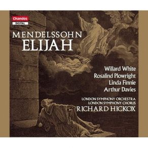 Download track 08 - Elijah, Op. 70, Part II- Trio- Lift Thine Eyes To The Mountains (The Angels) Jákob Lúdwig Félix Mendelssohn - Barthóldy