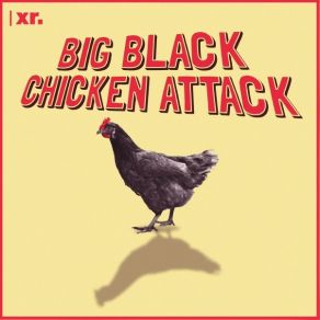 Download track Big Black Chicken Attack Wawlrus