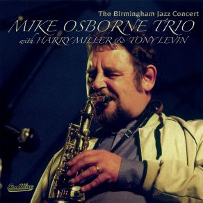 Download track Ken's Tune (Live At The Warwick Suite, Grand Hotel, Birmingham) Tony Levin, Harry Miller, Mike Osborne Trio