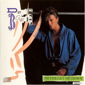 Download track Never Let Me Down (Extended Dance Remix) David Bowie