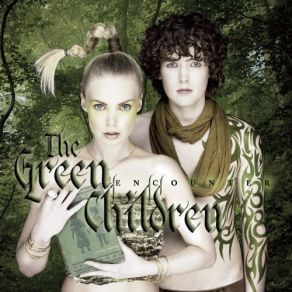 Download track Here Me Now The Green Children